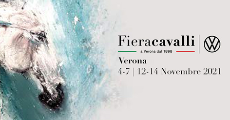 Fieracavalli - Verona 2021 - 4-7 e 12-14 Novembre 2021